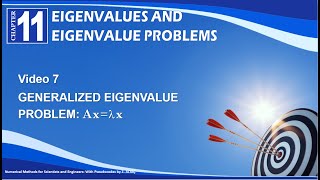 CHP11V7 GENERALIZED EIGENVALUE PROBLEM