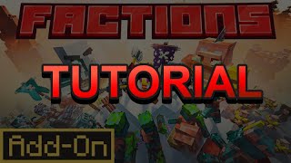 Factions Add-On: TUTORIAL