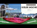 Kieler Woche Vlog2 - Es geht die Kiellinie hoch zum AIDA Stand