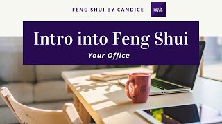 Feng Shui for your office and Study Area | Feng Shui workshop