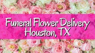 Flower Delivery Houston TX | Funeral Flowers in Houston Texas