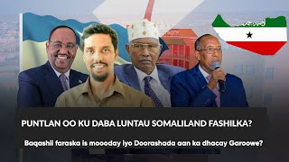 Xog Puntland oo ku dabaluntay Somaliland Iyo fashilka Doorashadii loo Diiday Garoowe? Guuldaro?