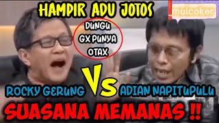 PANAS ! Debat Rocky Gerung vs Adian Napitupulu hampir adu jotos