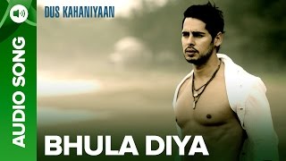 Bhula Diya (Full Audio Song) | Dus Kahaniyaan | Diya Mirza & Manoj Bajpayee