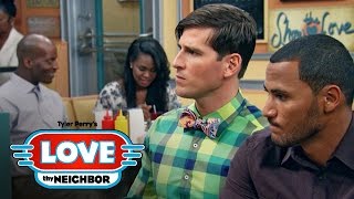 Sam Comes Between Danny and Troy | Tyler Perry's Love Thy Neighbor | Oprah Winfrey Network