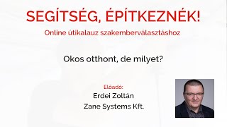 Erdei Zoltán: Okos otthont, de milyet?