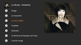 La Féline - Triomphe (Full album)