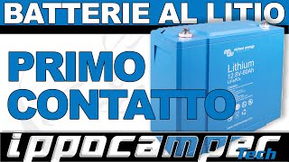 Batterie al Litio in Camper - Primo Contatto