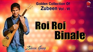ROI ROI BINALE | GOLDEN COLLECTION OF ZUBEEN GARG | ASSAMESE LYRICAL VIDEO SONG | SOBDO