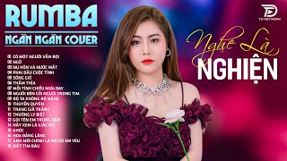 Có Một Người Vẫn Đợi, Thấm Thía RUMBA Ngân Ngân Cover - Siêu Phẩm Album Nhạc Trẻ Rumba Đặc Biệt #2