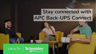 Stay connected with APC Back-UPS Connect