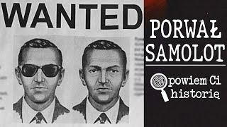 POSZUKIWANY OD 51 LAT - D.B. COOPER