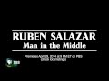 Ruben Salazar: Man in the Middle - Trailer