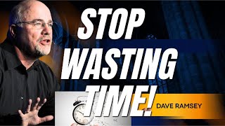 Dave Ramsey Explains the Keys to Time Management #faithandfinance