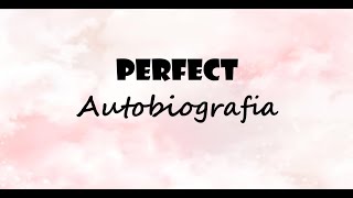 🔥Perfect - Autobiografia + Tekst🔥