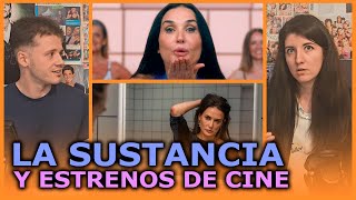 La sustancia y estrenos de cine