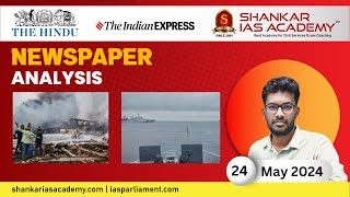 Newspaper Analysis | The Hindu | Editorial Analysis | May 24 2024 | UPSC | Shankar IAS Academy