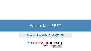 Hair Transplant Turkey - What is MesoPRP? - Dr. Öykü ÇELEN / Skin Health Turkey