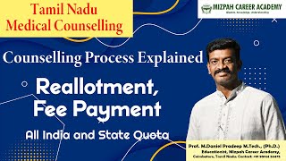 TN Medical Counselling Complete Process - Reallotment, Fees Payment, All India Quota, State Quota