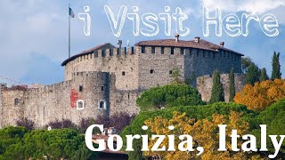 I TRY TO EXPLORE GORIZIA,italy