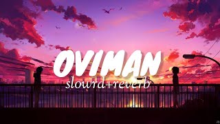 oviman [slowed+reverb] lofi song || Tanveer Evan || SVF বাংলা ||