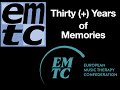 30 Years of EMTC Memories