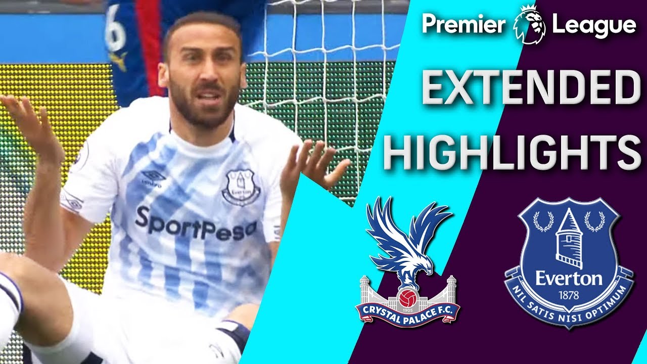 Crystal Palace V. Everton | PREMIER LEAGUE EXTENDED HIGHLIGHTS | 4/27 ...