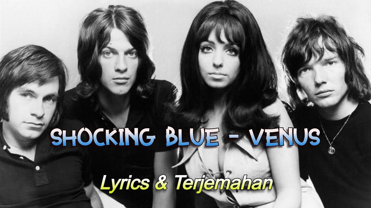 Shocking Blue - Venus (Lirik Terjemahan) - YouTube