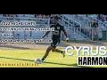 Cyrus Harmon - 2022 Highlights Mixed | USL LEAGUE 2 | NISA INDEPENDENCE CUP | COPA MARIACHI.