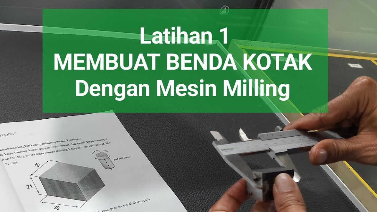 Latihan 1 Proses Milling Manual Youtube