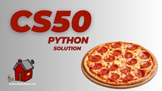 Pizza PY | CS50P PSet 6 Solution