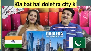 Pakistani Reacts to DHOLERA SMART CITY || GUJARAT || 2021 || INDIA || Debdut YouTube | suranagar
