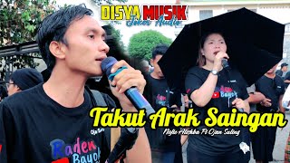 LAGU SASAK TAKUT ARAK SAINGAN DUET TERBARU NOFIE ALISHBA FT OJAN SULING DISYA MUSIK