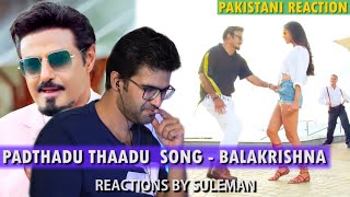 Pakistani Reaction To Padthadu Thaadu Song | Ruler | Balakrishna