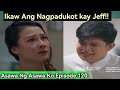 Asawa Ng Asawa Ko: Ikaw Ang Nagpadukot kay Jeff!! (Episode 120) August 12,2024