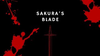 Sakura's Blade: Official Trailer