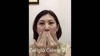 Cellglò Crème 21 Application on Face Area 如何使用在脸部