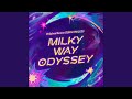 Milky Way Odyssey (Extended Version)