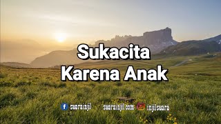 Sukacita Karena Anak - Renungan dan Doa Pagi -@RenunganMalamSuarainjil