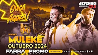 FORRÓ MULEKE OUTUBRO 2024 @JEFINHO_CDS