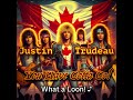 A Rock Anthem for Canada:  Justin Trudeau - YOU GOTTA GO!