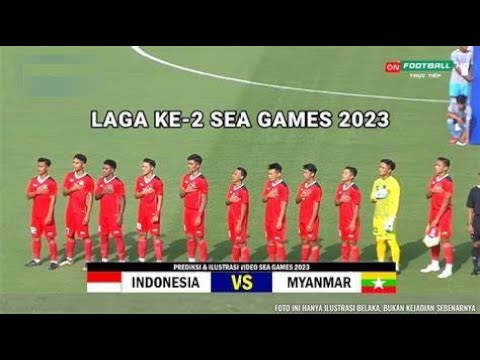 🔴 TIMNAS INDONESIA VS MYANMAR LIVE DI RCTI - GRUB A - SEA GAMES 2023 ...