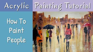 How To Paint People In Acrylics Tutorial