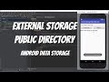 Android DataStorage Tutorial 59 - External Storage Public Directory