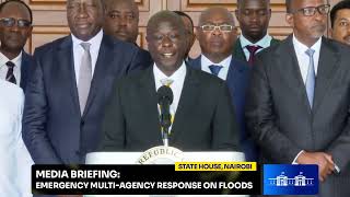 Ruto briefing  Emergency multi agency response on floods,