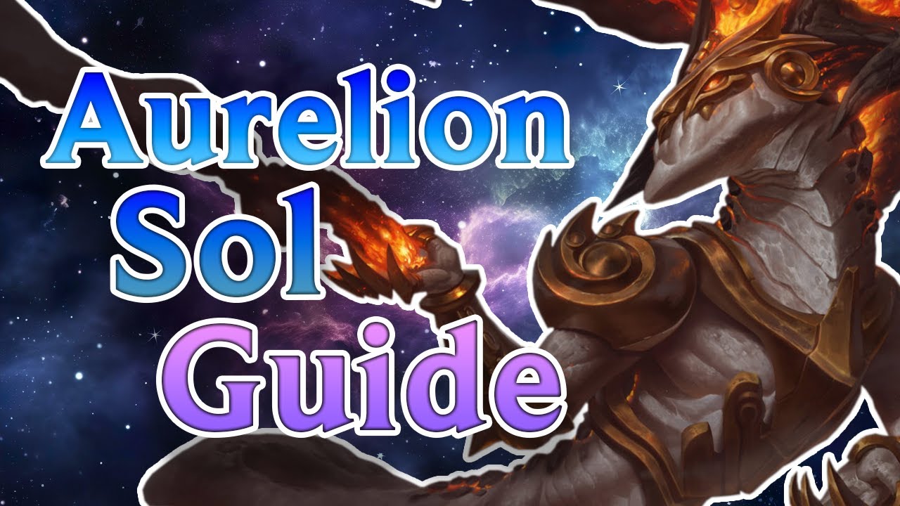 Aurelion Sol Guide - New Players Should Watch This! - YouTube