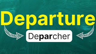 Cómo pronunciar: 'Departure' 'Salida' 'Partida' 'Despegue' en inglés Americano con ejemplos.