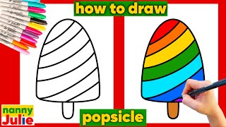 How to draw a RAINBOW POPSICLE | Ice-cream drawing  | Nanny Julie