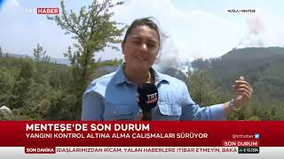 Menteşe'de Son Durum 7.08.2021 TURKEY