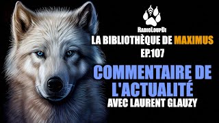 La Bibliothèque De Maximus EP-107 Avec Laurent Glauzy